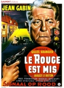 Постер Включен красный свет (Le rouge est mis)