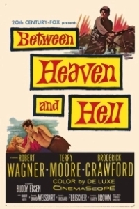 Постер Между раем и адом (Between Heaven and Hell)