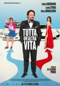 Постер Жизнь по-новому (Tutta un'altra vita)