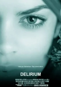 Постер Делириум (Delirium)