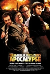 Постер Лига джентльменов: Апокалипсис (The League of Gentlemen's Apocalypse)