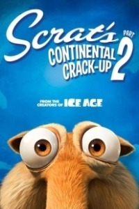 Постер Скрат и континентальный излом 2 (Scrat's Continental Crack-Up: Part 2)
