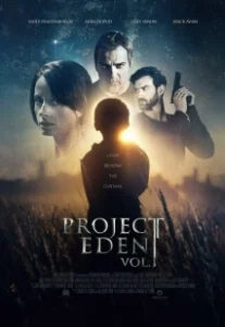 Постер Проект Эдем, часть 1 (Project Eden: Vol. I)