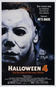 Постер Хэллоуин 4: Возвращение Майкла Майерса (Halloween IV: The Return Of Michael Myers)