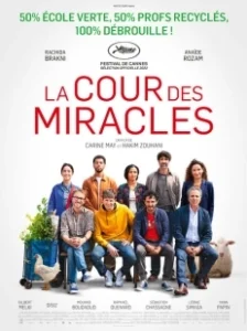 Постер Спасите нашу школу (La cour des miracles)