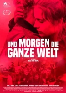 Постер А завтра весь мир (Und morgen die ganze Welt)