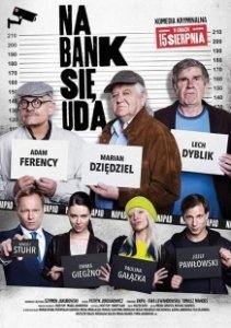 Постер Ограбление (Na bank sie uda)