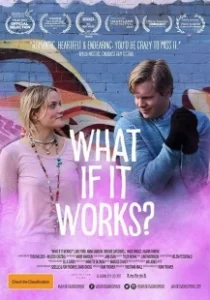 Постер А если получится? (What If It Works?)