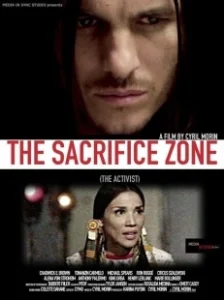 Постер Жертвенная зона: Активист (The Sacrifice Zone: The Activist)