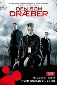 Постер Тот, кто убивает (Den som dræber)