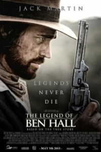 Постер Легенда о Бене Холле (The Legend of Ben Hall)