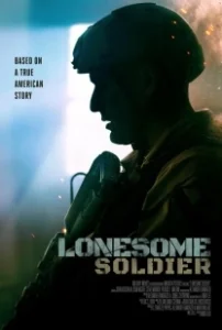 Постер Одинокий солдат (Lonesome Soldier)