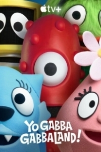 Постер Йоу Габба ГаббаЛандия! (Yo Gabba GabbaLand!)