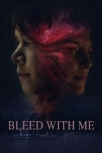 Постер Пролей со мной кровь (Bleed with Me)