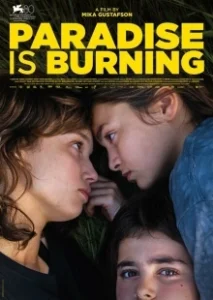 Постер Пылающий рай (Paradise is burning)