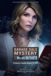 Постер Загадочная гаражная распродажа: Последнее сообщение (Garage Sale Mystery: Murder by Text)