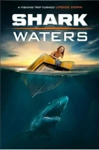 Постер Акулья заводь (Shark Waters)