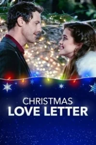 Постер Любовное письмо на Рождество (Christmas Love Letter)