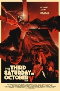 Постер Третья суббота октября: Часть пятая (The Third Saturday in October Part V)