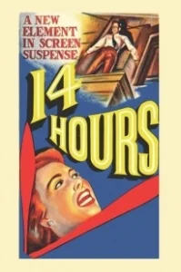 Постер Четырнадцать часов (Fourteen Hours)
