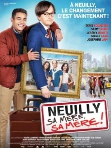 Постер Нёйи, ее мать! 2 (Neuilly sa mère, sa mère!)