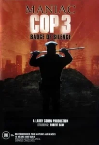 Постер Маньяк-полицейский 3: Знак молчания (Maniac Cop 3: Badge of Silence)