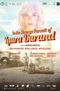 Постер Невероятная погоня за Лорой Дуран (In the Strange Pursuit of Laura Durand)