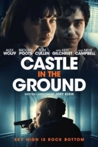 Постер Замок в земле (Castle in the Ground)