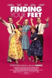 Постер Познакомься с новыми обстоятельствами (Finding Your Feet)