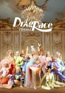 Постер Королевские гонки: Франция (Drag Race France)