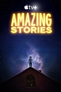 Постер Удивительные истории (Amazing Stories)