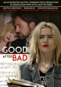 Постер Перемены к лучшему (Good After Bad)