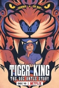 Постер Король тигров: история Дока Энтла (Tiger King: The Doc Antle Story)