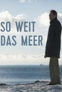 Постер Бескрайнее море (So weit das Meer)