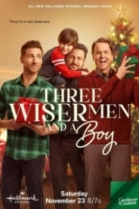 Постер Три мудреца и мальчик (Three Wiser Men and a Boy)