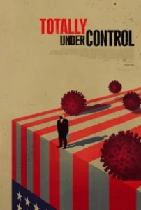 Постер Всё под контролем (Totally Under Control)