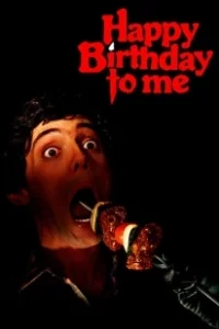 Постер С Днём Рождения меня (Happy Birthday to Me)