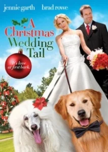 Постер Рождественская свадебная сказка (A Christmas Wedding Tail)