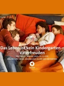 Постер Жизнь не детский сад - Радости отцовства (Das Leben ist kein Kindergarten 3)