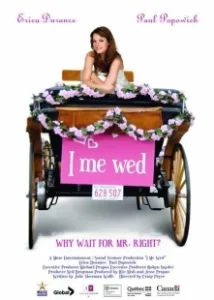 Постер Я и я играем свадьбу (I Me Wed)