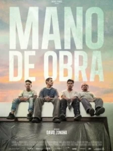 Постер Рабочая сила (Mano de obra)