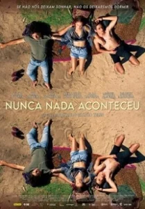 Постер Ничего не случилось (Nunca Nada Aconteceu)