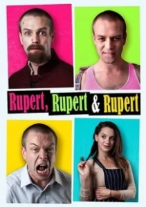 Постер Руперт, Руперт и ещё раз Руперт (Rupert, Rupert & Rupert)