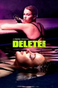Постер Удали меня (Delete Me)