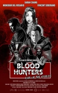 Постер Охотники за кровью: Восстание гибридов (Blood Hunters: Rise of the Hybrids)