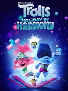 Постер Тролли: Праздник в Гармонии (Trolls Holiday in Harmony)