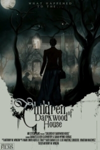 Постер Дети из обреченного дома (Children of Darkwood House)