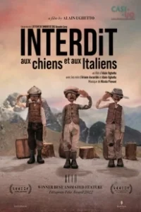 Постер Запрещено собакам и итальянцам (Interdit aux chiens et aux Italiens)