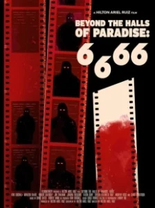 Постер 6.6.66. За пределами рая (6.6.66 Beyond the Halls of Paradise)