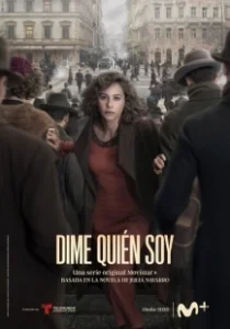 Постер Скажи мне кто я (Dime quién soy)